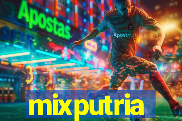 mixputria