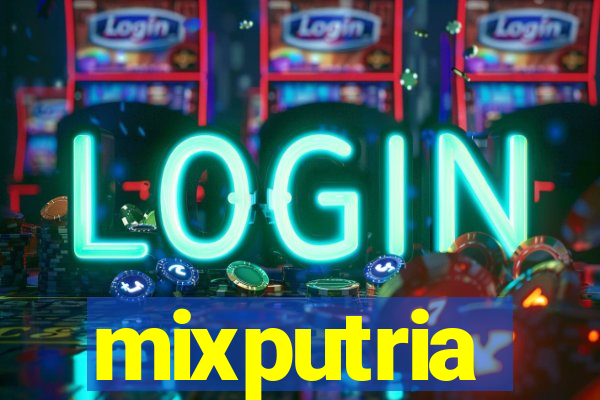 mixputria