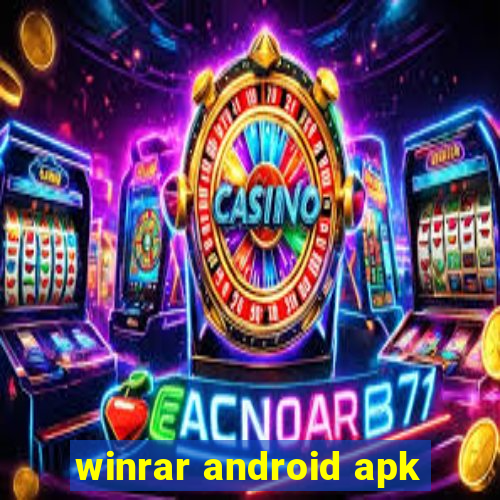 winrar android apk