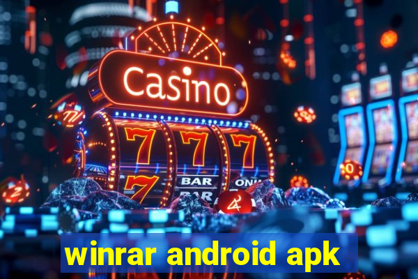 winrar android apk