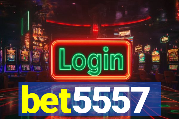 bet5557