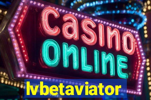 lvbetaviator