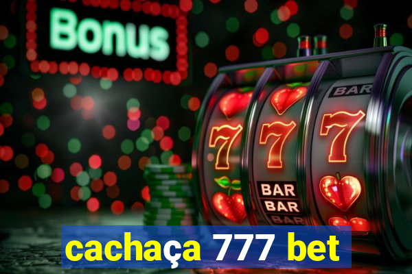 cachaça 777 bet