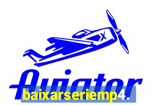 baixarseriemp4.mp