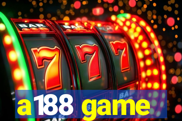 a188 game