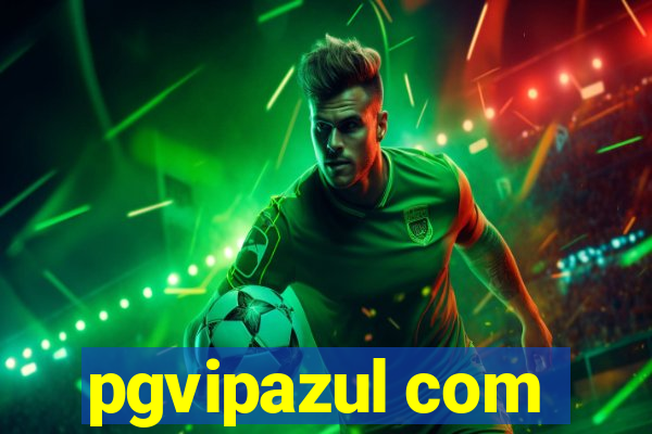 pgvipazul com