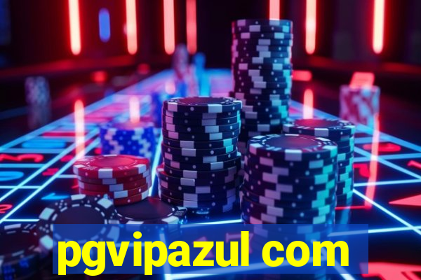 pgvipazul com