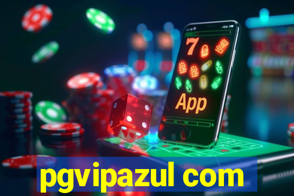 pgvipazul com