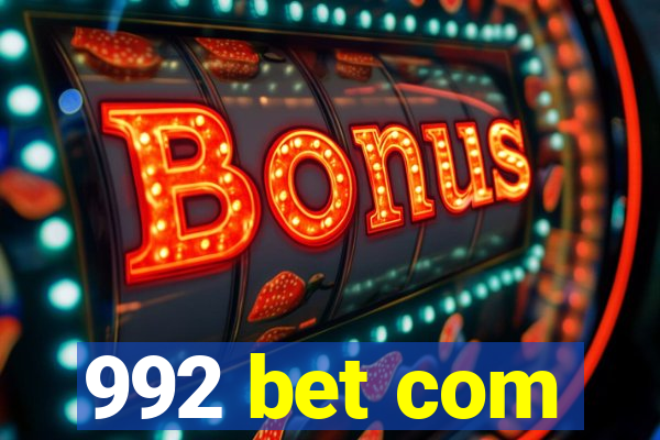 992 bet com