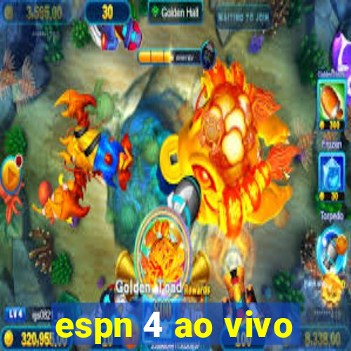 espn 4 ao vivo