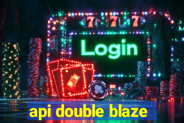 api double blaze