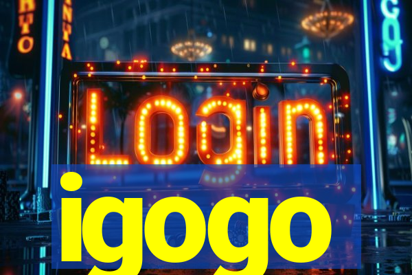 igogo