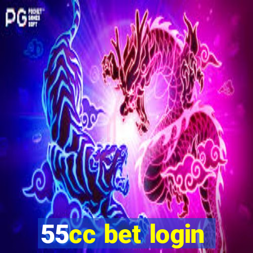 55cc bet login