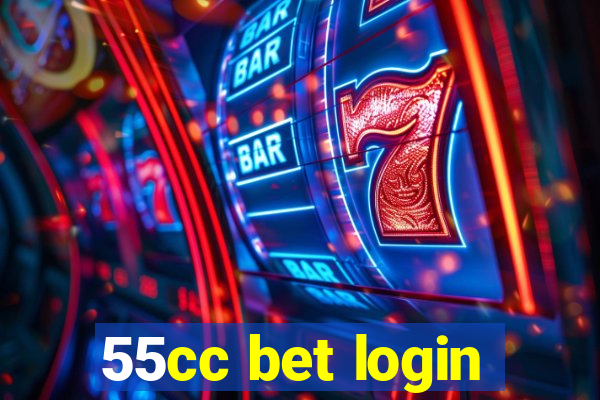 55cc bet login