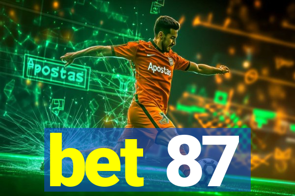bet 87