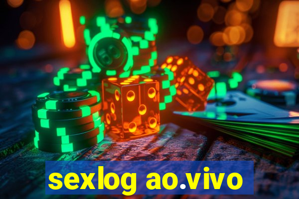 sexlog ao.vivo