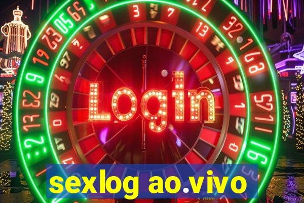 sexlog ao.vivo