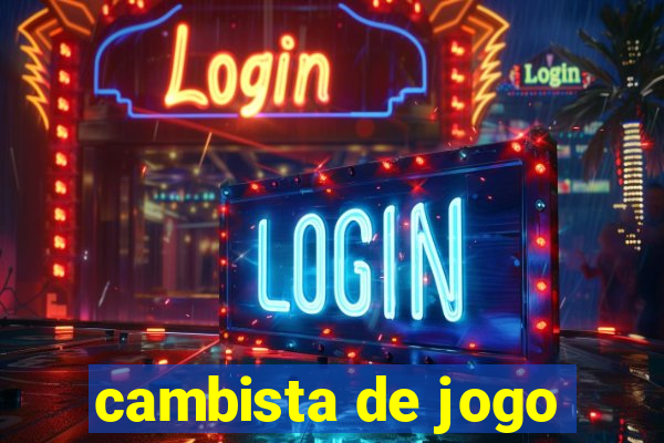cambista de jogo