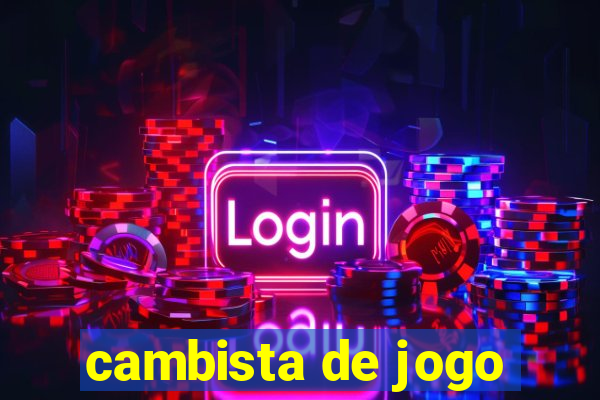 cambista de jogo