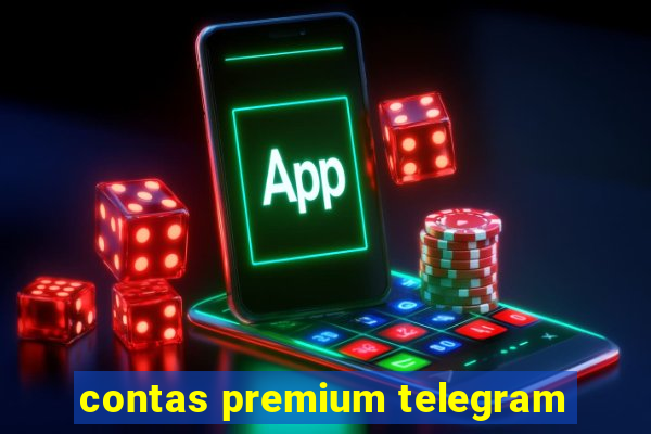 contas premium telegram