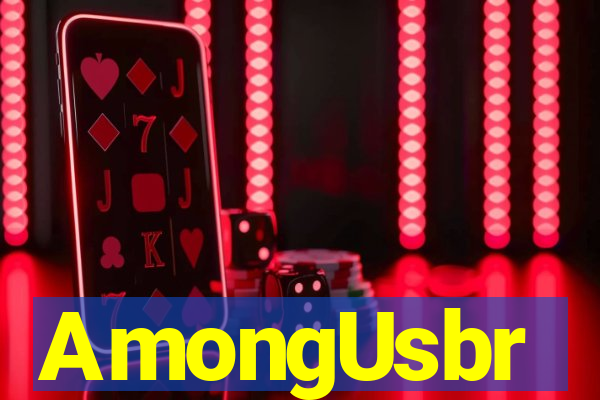 AmongUsbr