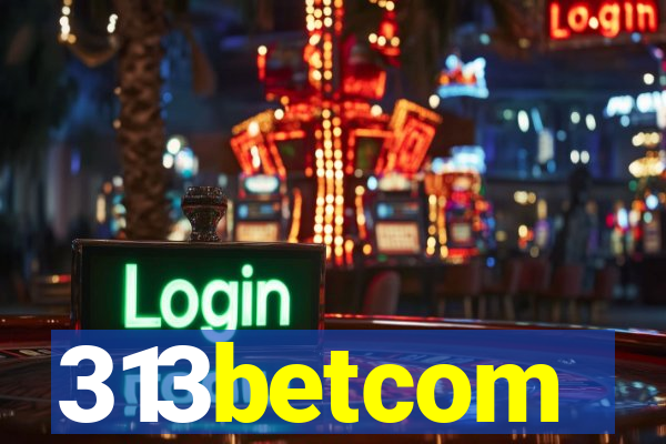 313betcom