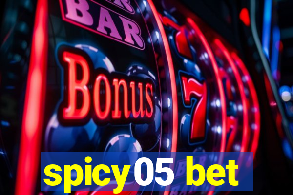 spicy05 bet