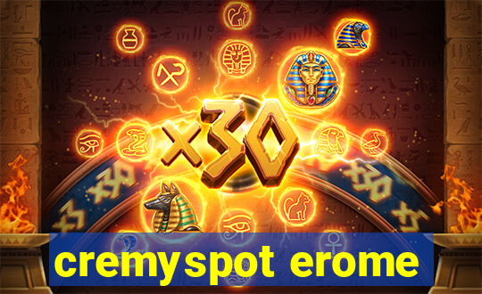 cremyspot erome