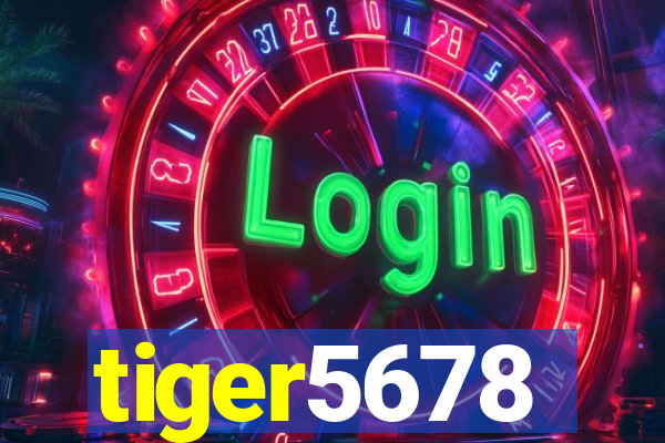 tiger5678