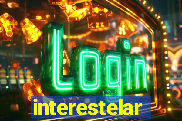 interestelar completo dublado hd
