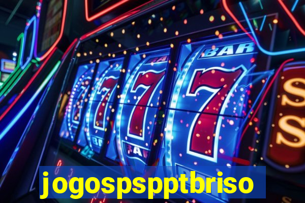 jogospspptbriso