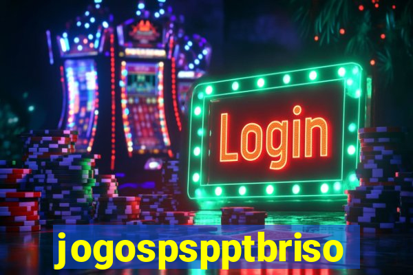jogospspptbriso