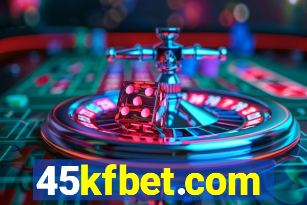 45kfbet.com