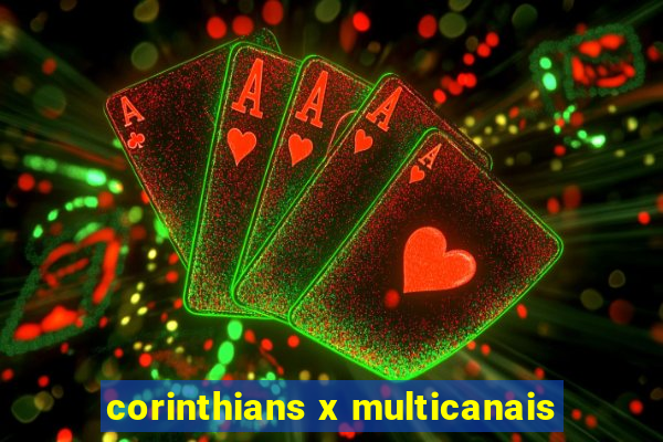 corinthians x multicanais
