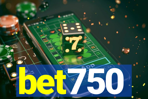 bet750