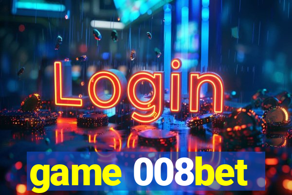game 008bet