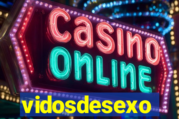 vidosdesexo