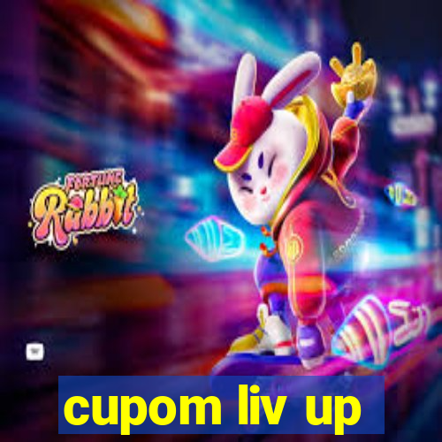 cupom liv up