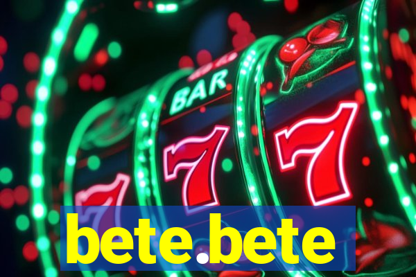 bete.bete