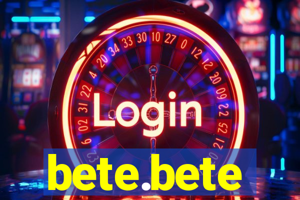 bete.bete