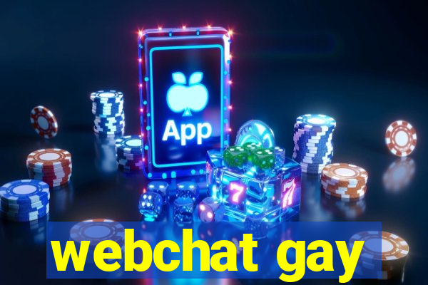 webchat gay