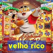 velho rico