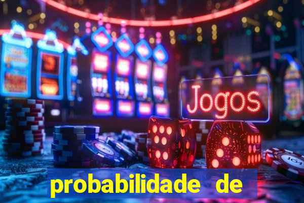 probabilidade de jogos de futebol