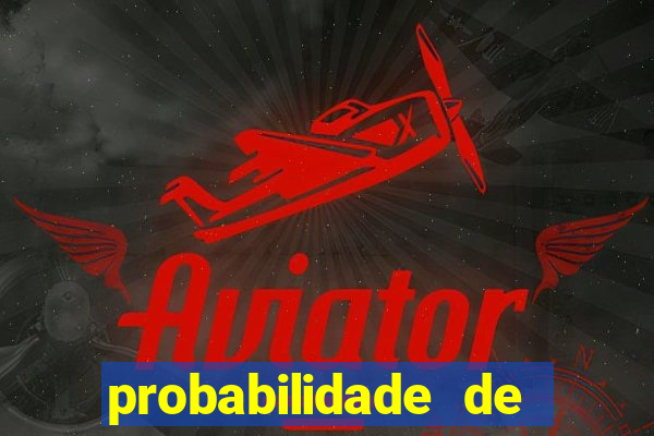 probabilidade de jogos de futebol