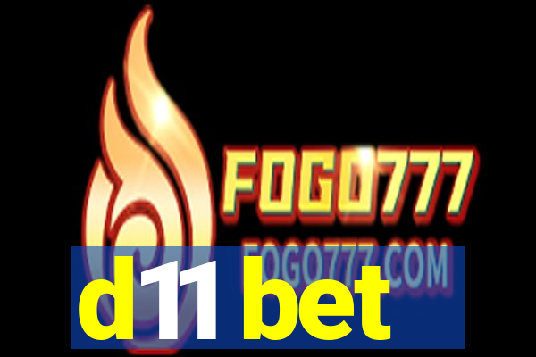 d11 bet