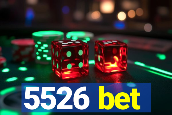 5526 bet