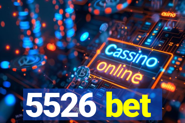 5526 bet