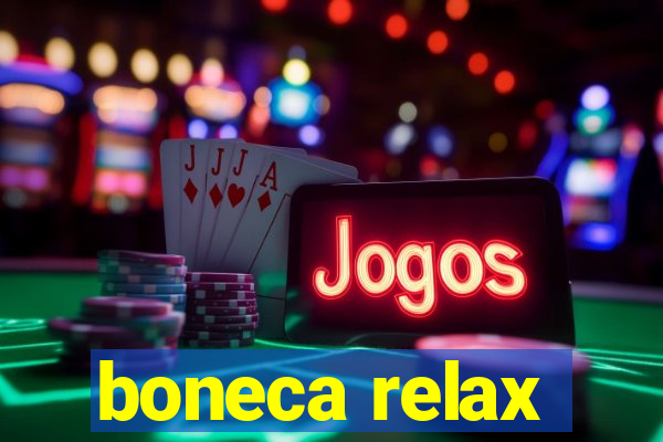 boneca relax
