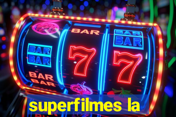 superfilmes la