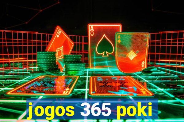 jogos 365 poki